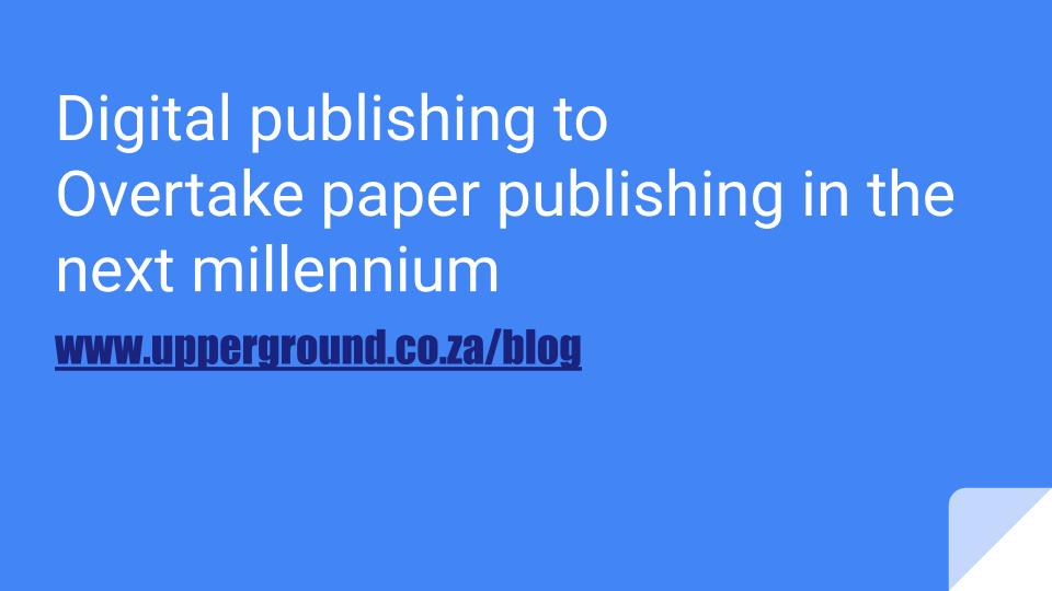 Read more about the article Digital Publishing trends will overtake the use of paper