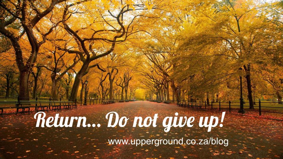 Read more about the article Return– Do not give up!